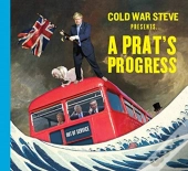 Cold War Steve Presents... A Prat'S Progress