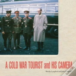 Capa do artigo Cold War Tourist And His Camera