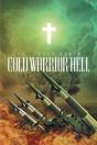 Cold Warrior Hell - Preview