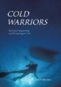 Cold Warriors: The Navy'S Engineering And Diving Support Unit - Preview