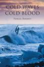 Cold Waves, Cold Blood - Preview