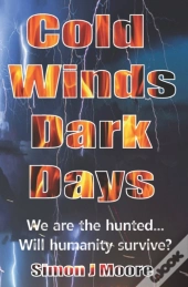 Cold Winds Dark Days