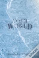 Cold World