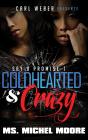 Coldhearted & Crazy - Preview