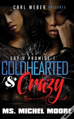 Capa do artigo Coldhearted & Crazy