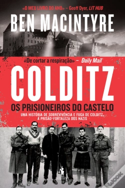 Capa do artigo Colditz  Os Prisioneiros Do Castelo