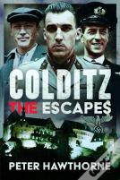 Colditz: The Escapes