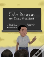 Cole Duncan For Class President
