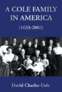 Cole Family In America (1633-2003) - Preview