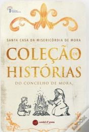 Capa do artigo Coleção de Histórias do Concelho de Mora