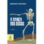 Coleção Farol - A Dança Dos Ossos - Preview