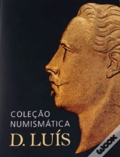 Capa do artigo Coleção Numismática D. Luís