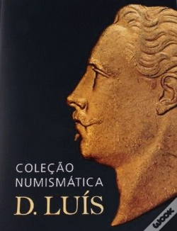 Capa do artigo Coleção Numismática D. Luís
