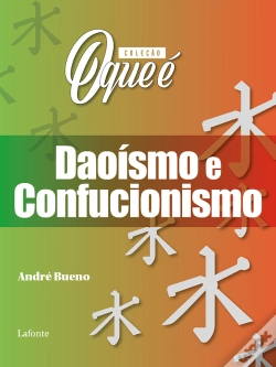 Capa do artigo Coleção: O Que É - Daoísmo E Confucionismo