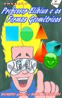 Coleção Professor Elibius E As Formas Geométricas - Preview