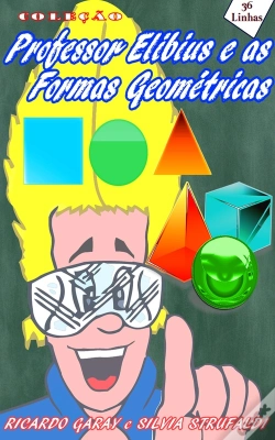 Capa do artigo Coleção Professor Elibius E As Formas Geométricas