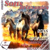 Capa do artigo Coleção Sons Relaxantes - Sons De Cavalos