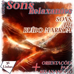 Capa do artigo Coleção Sons Relaxantes - Sons De Ruído Marrom
