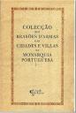 Colecção dos Brasões D´Armas das Cidades e Villas da Monarquia Portuguesa