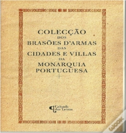 Capa do artigo Colecção dos Brasões D´Armas das Cidades e Villas da Monarquia Portuguesa