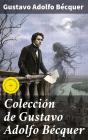 Colección De Gustavo Adolfo Bécquer - Preview