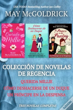 Capa do artigo Colección De Novelas De Regencia: Querida Millie, Cómo Deshacerse De Un Duque, Y Un Príncipe En La Despensa