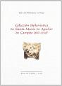 Coleccion Diplomatica De Santa Maria De Aguilar De Campoo (852-1230) - Preview