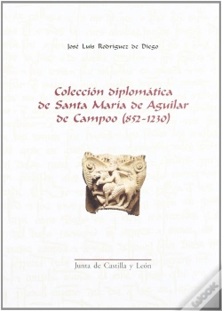 Capa do artigo Coleccion Diplomatica De Santa Maria De Aguilar De Campoo (852-1230)