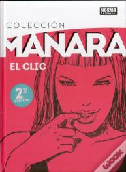 Colección Manara 1. El Clic. Edición Integral