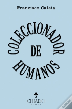 Capa do artigo Coleccionador de Humanos