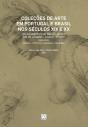 Coleções de Arte em Portugal e Brasil nos Séculos XIX e XX - Preview