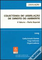 Colectânea de Legislação de Direito do Ambiente - II Volume - Parte Especial