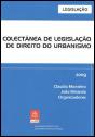 Colectânea de Legislação de Direito do Urbanismo - Preview