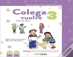 Colega Vuelve 3 (A2.1). Pack Alumno (Libro Ejercicios)