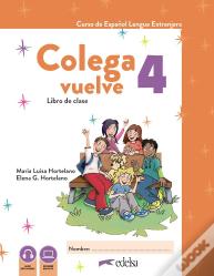 Colega Vuelve 4 (A2.2). Libro De Clase