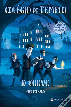 Capa do artigo Colégio do Templo - O Corvo