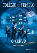 Colégio do Templo - O Corvo