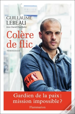 Capa do artigo Colère De Flic ; Gardien De La Paix : Mission Impossible ?