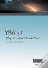 Colères : Coup De Poèmes Sur La Table