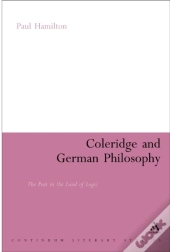 Coleridge And German Philosophy