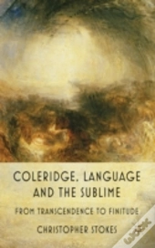 Coleridge, Language And The Sublime
