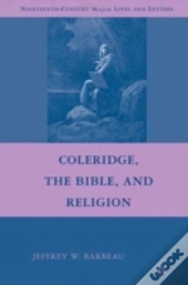 Coleridge, The Bible, And Religion