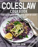 Coleslaw Cookbook