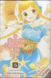 Colette Decides To Die, Vol. 5
