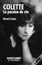 Capa do artigo Colette, La Passion Du Vin