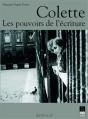 Colette ; Les Pouvoirs De L'Écriture - Preview