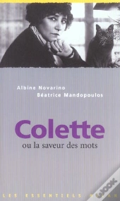 Colette Ou La Saveur Des Mots