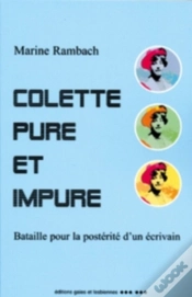Capa do artigo Colette Pure Et Impure ; Bataille Pour La Postérité D