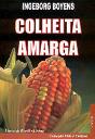 Colheita Amarga - Preview