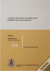 Capa do artigo Colheita, Pós-Colheita e Embalagem de Horto Frutícolas Frescos